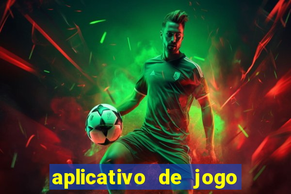 aplicativo de jogo que paga de verdade